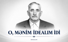 O, MƏNİM İDEALIM İDİ O, MƏNİM İDEALIM İDİ